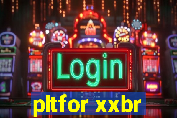 pltfor xxbr